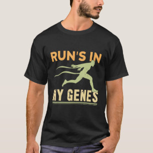 Marathon Runners Running Run's in my Genes T-Shirt