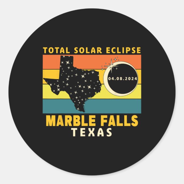 Marble Falls Texas Total Solar Eclipse 2024  Classic Round Sticker (Front)