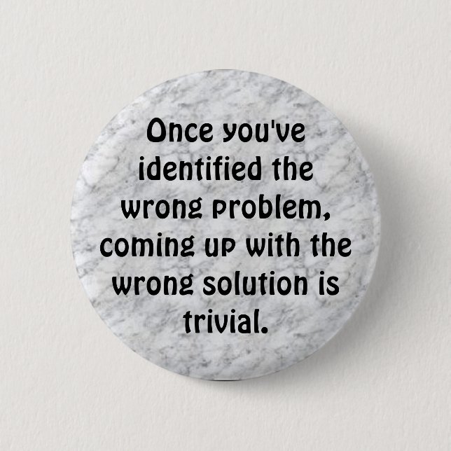 marble, Once you've identified the... - Customized 2 Inch Round Button (Front)