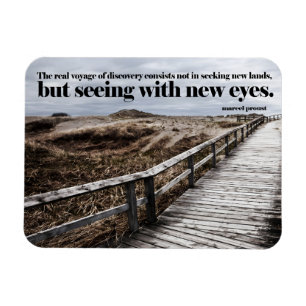 Marcel Proust Inspirational Quote "New eyes" Flexi Magnet