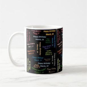 March, 14 Birthday Mug