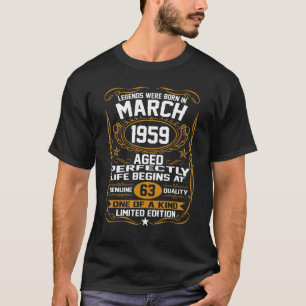 March 1959 63rd Birthday 63 Year Old Men Women T-Shirt