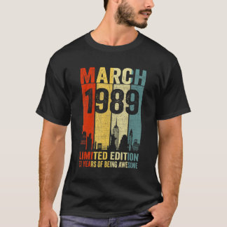 March 1989  33 Years Of Being Awesome T-Shirt