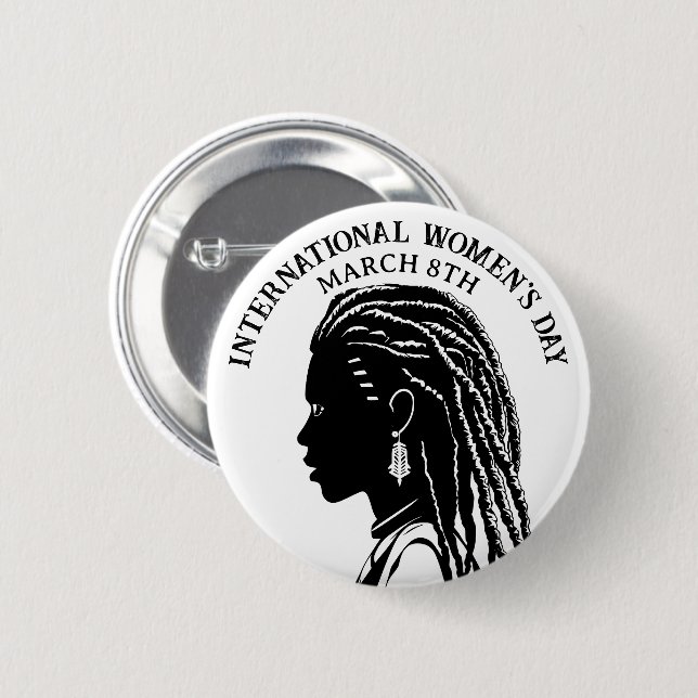 March 8th is International Women's Day 2 Inch Round Button (Front & Back)