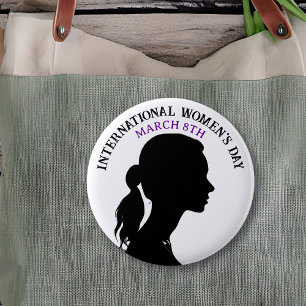 March 8th is International Women's Day 2 Inch Round Button
