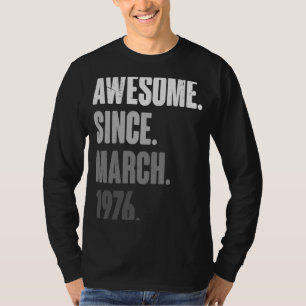 March Birthday 47th Decoration 47 Years Old Vintag T-Shirt