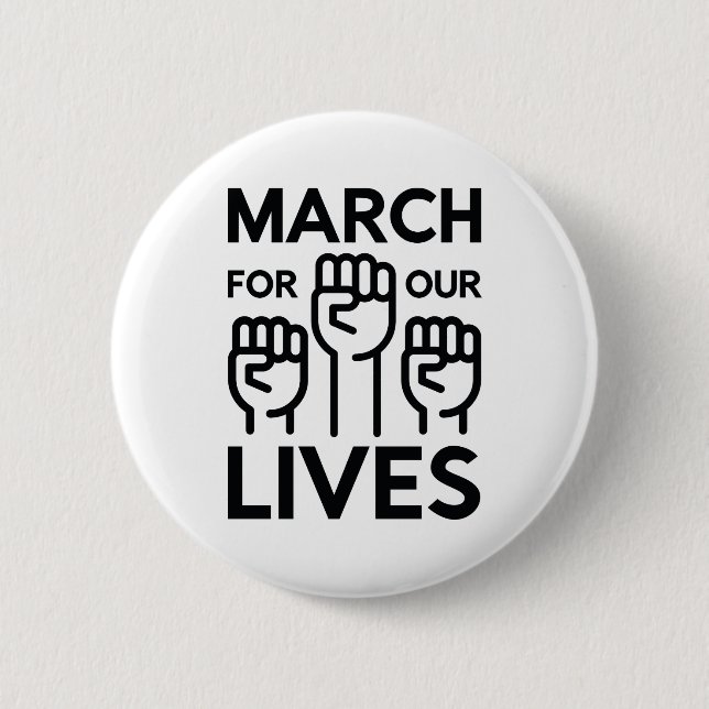March For Our Lives 2 Inch Round Button (Front)