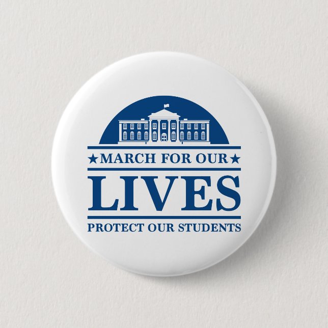 March For Our Lives 2 Inch Round Button (Front)