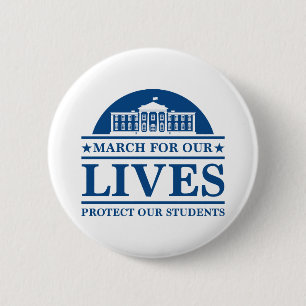 March For Our Lives 2 Inch Round Button