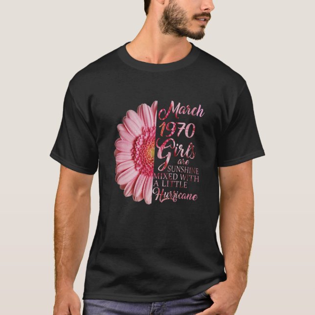 March Girl 1970 T 51 Years Old 51Th Birthday Gift T-Shirt (Front)
