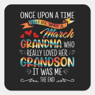 March Grandma Who Really Loved Her Grandsons Square Sticker