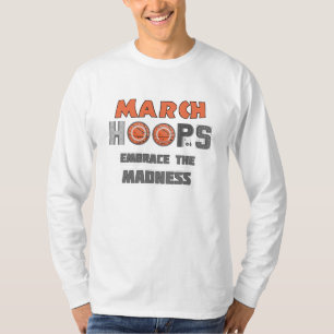 March Hoops	 T-Shirt