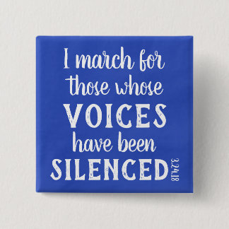 March: I march...pin 2 Inch Square Button