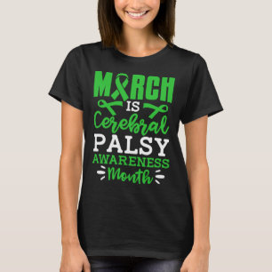March Is Cerebral Palsy Awareness Month CP Fighter T-Shirt