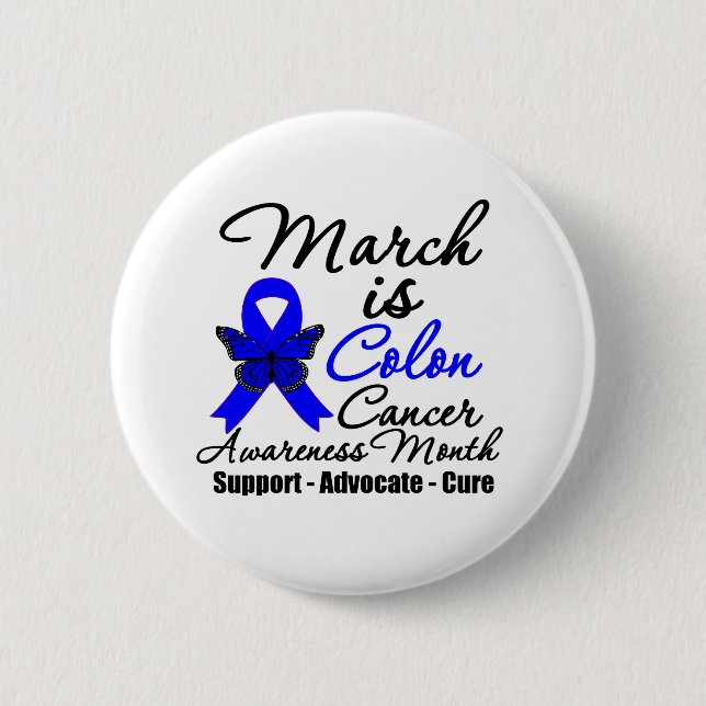 March is Colon Cancer Awareness Month 2 Inch Round Button (Front)