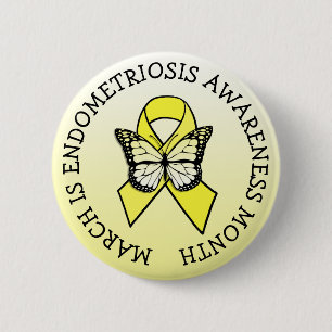 March is Endometriosis Month 2 Inch Round Button