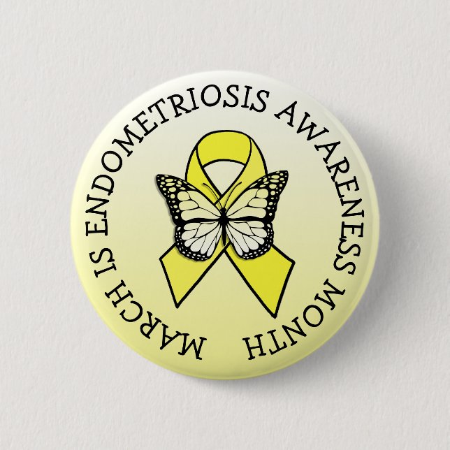 March is Endometriosis Month 2 Inch Round Button (Front)