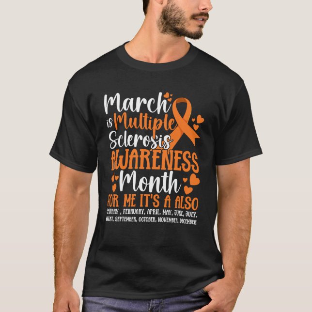 March Is Multiple Sclerosis Awareness Month MS War T-Shirt (Front)