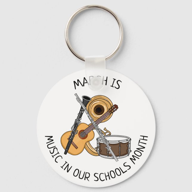 March is Music in our Schools Month  Keychain (Front)