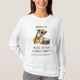 March is Music in our Schools Month T-Shirt