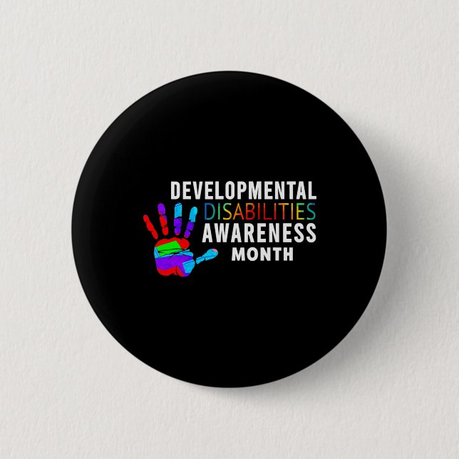 March Is National Developmental Disabilities Aware 2 Inch Round Button (Front)