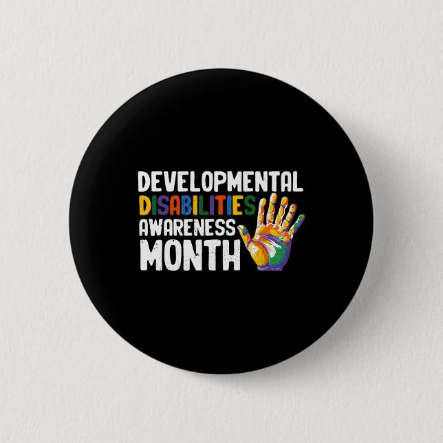 March Is National Developmental Disabilities Aware 2 Inch Round Button (Front)