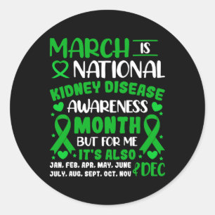 March Is National Kidney Disease Awareness Month M Classic Round Sticker