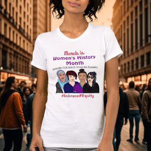 March is Women's History Month T-Shirt