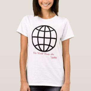 March is Youth Art Month, The World Needs Art T-Shirt