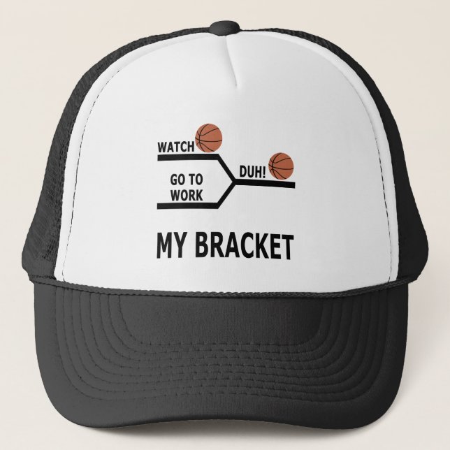 March Madness Basketball Funny Bracket T-Shirts Trucker Hat (Front)