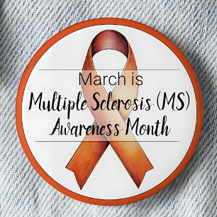 March Multiple Sclerosis Awareness Month 2 Inch Round Button