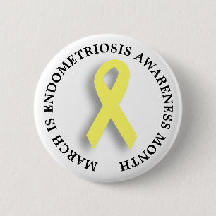 March of Endometriosis Awareness Month Button