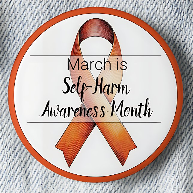 March Self-Harm Awareness Month 2 Inch Round Button (March is Self-Harm Awareness Month pinback button. Orange Awareness ribbon.)