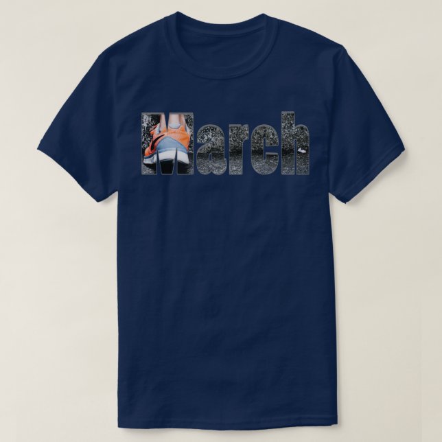 March T-Shirt (Design Front)