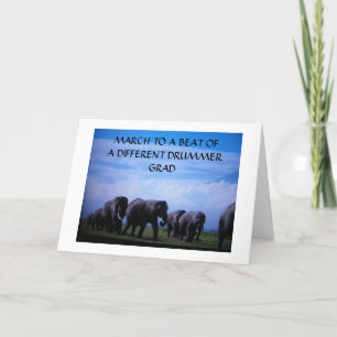 "MARCH TO A BEAT OFA DIFFERENT DRUMMER" ELEPHANTS CARD