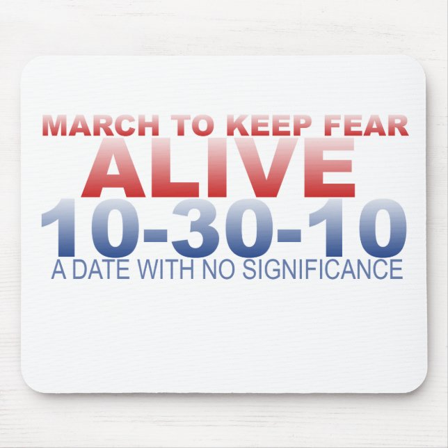 MARCH TO KEEP FEAR ALIVE MOUSE PAD (Front)