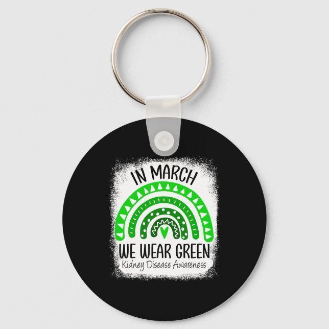 March We Wear Green Kidney Disease Awareness Ribbo Keychain (Front)