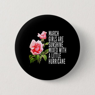 March Women Birthday 2 Inch Round Button