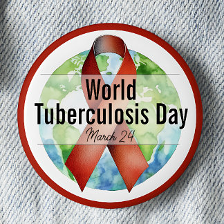 March World Tuberculosis Day Awareness Ribbon 2 Inch Round Button