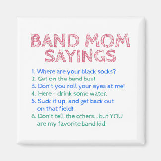 Marching Band - Band Mom Sayings Magnet