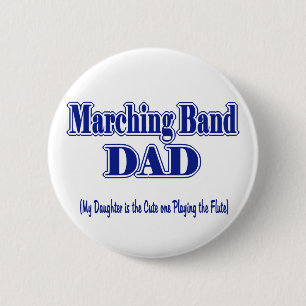Marching Band Dad/ Flute 2 Inch Round Button