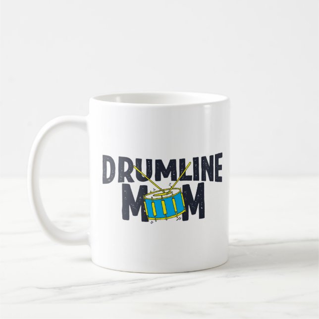 Marching Band Drum Corps Drumline Mom Coffee Mug (Left)