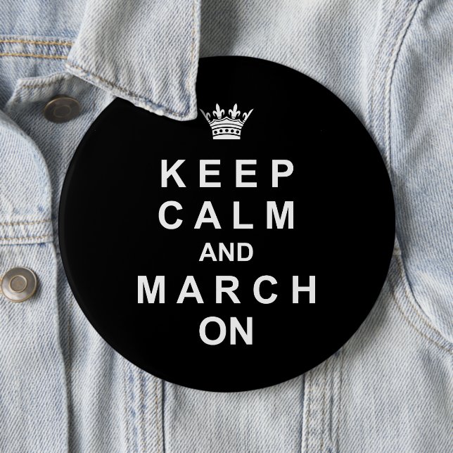Marching Band Keep Calm And March On 6 Inch Round Button (In Situ)