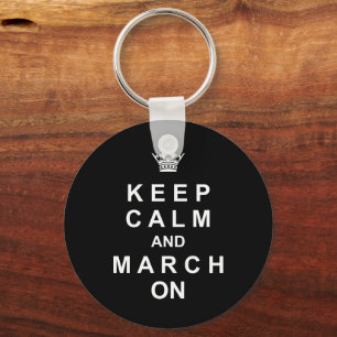 Marching Band Keep Calm And March On Keychain