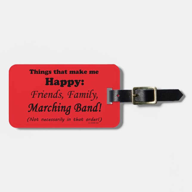 Marching Band Makes Me Happy Luggage Tag (Front Horizontal)