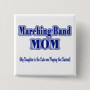 Marching Band Mom/ Clarinet 2 Inch Square Button