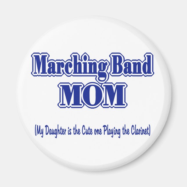 Marching Band Mom/ Clarinet Magnet (Front)