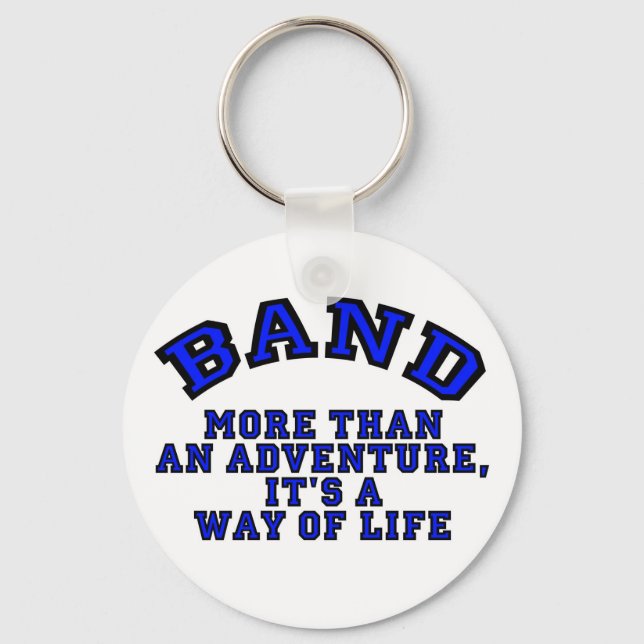 Marching Band: More Than An Adventure... Keychain (Front)