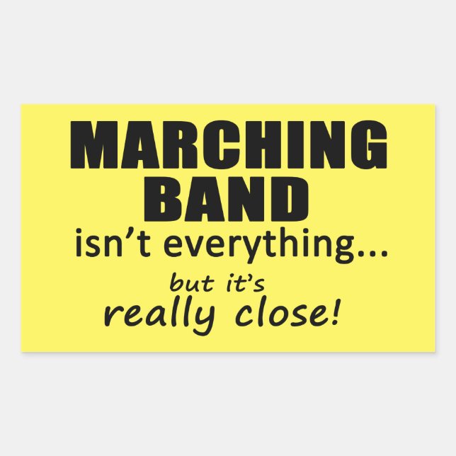 Marching Band Really Close Rectangular Sticker (Front)