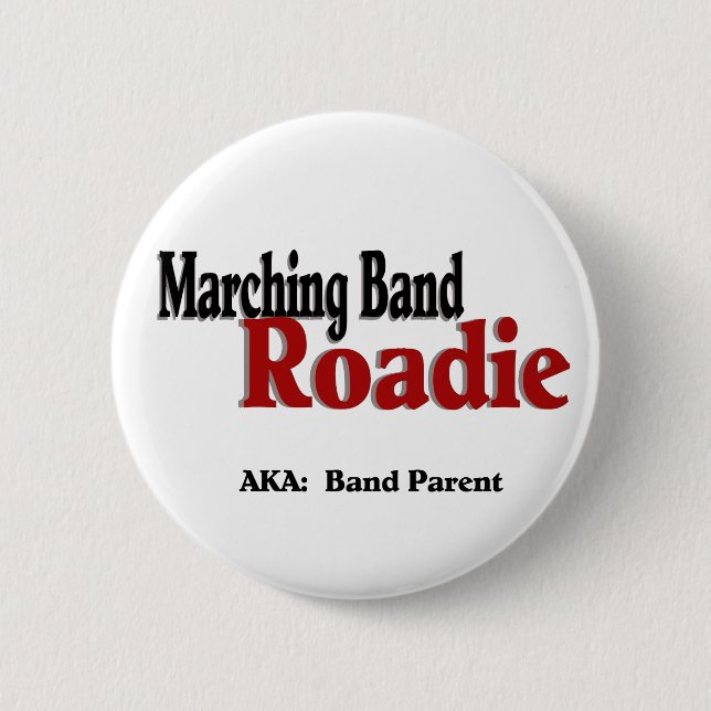 Marching Band Roadie 2 Inch Round Button (Front)
